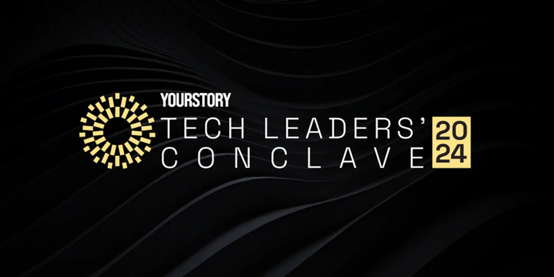 Meet India’s best tech minds at YourStory’s India Tech Leaders Conclave 2024