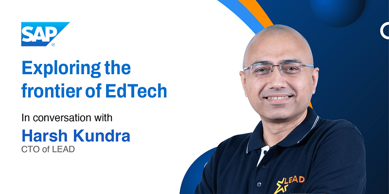 Unveiling innovation in school edtech: A conversation with LEAD CTO Harsh Kundra