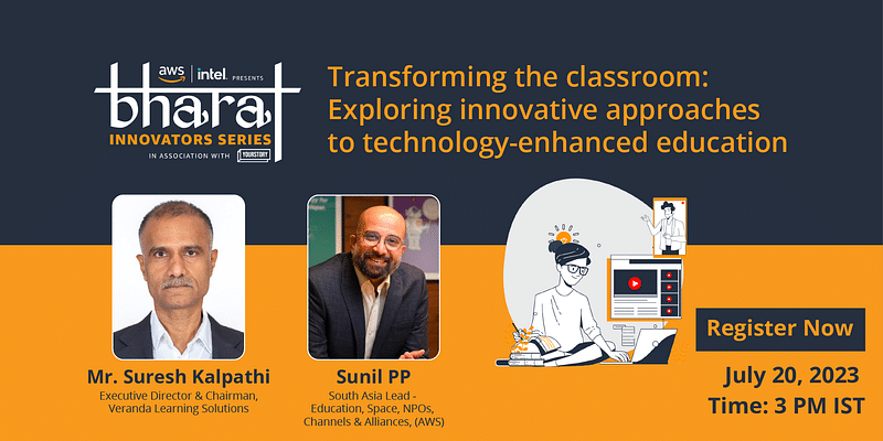 Join AWS Bharat Innovators Series’ fireside chat with Veranda Learning’s Suresh Kalpathi to explore innovative approaches to tech-enhanced education