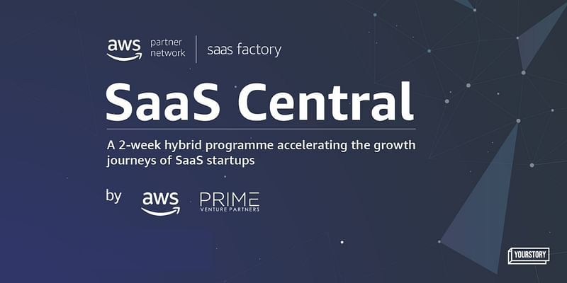 SaaS Central is back with its 2-week hybrid programme for early-stage Indian startups 
