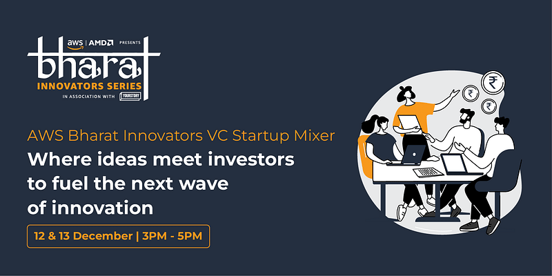 Igniting a new era of Indian innovation: Insights from AWS Bharat Innovators VC Startup Mixer