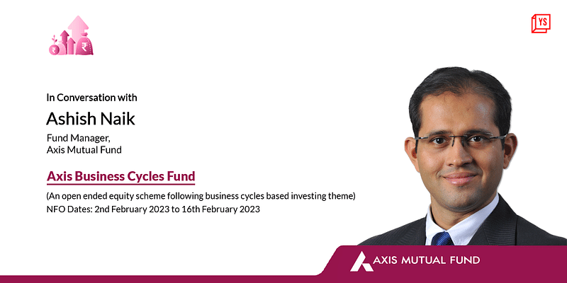 Axis Business Cycles Fund – A thematic fund aiming to get investors a spot on India’s growth bandwagon