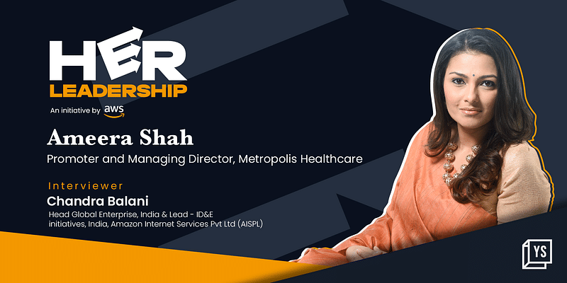 Meet Metropolis Healthcare’s Ameera Shah, the force behind revolutionising India’s pathology industry
 