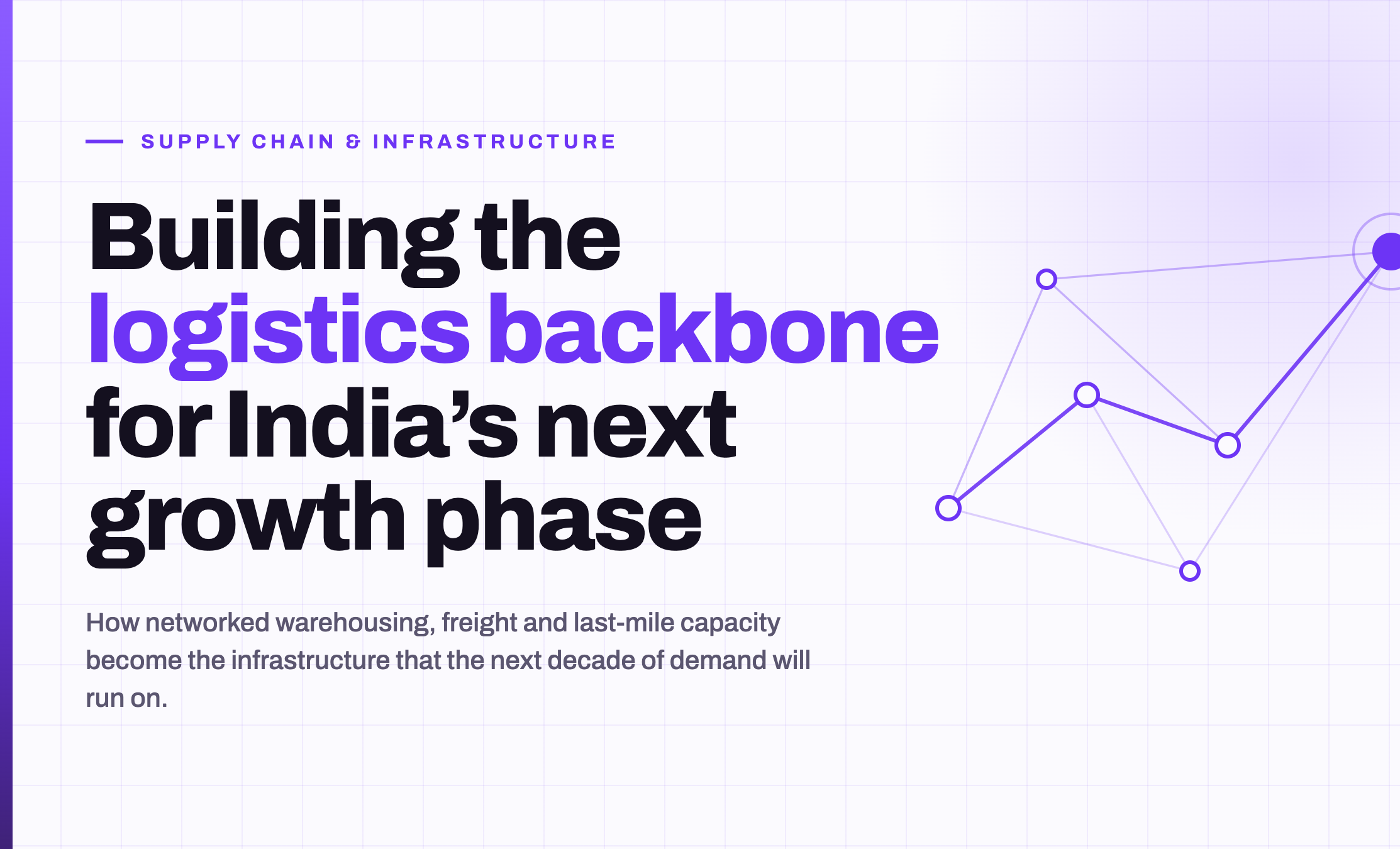 Building the logistics backbone for India's next growth phase
