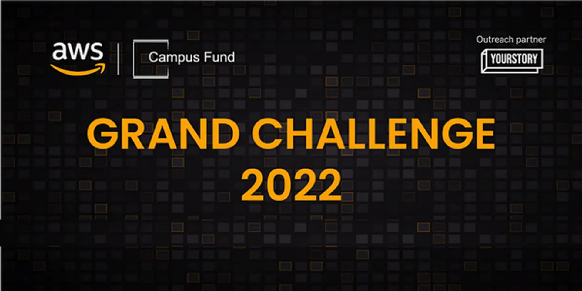 AWS and Campus Fund’s Grand Challenge returns in search of ‘Student Entrepreneur of the Year 2022’
