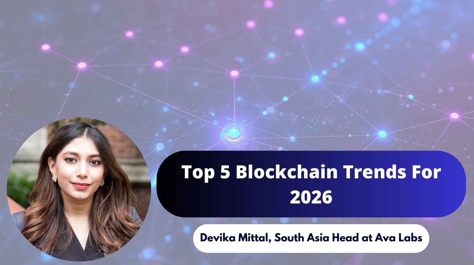 The on-chain future: 5 trends that will shape blockchain in 2026

