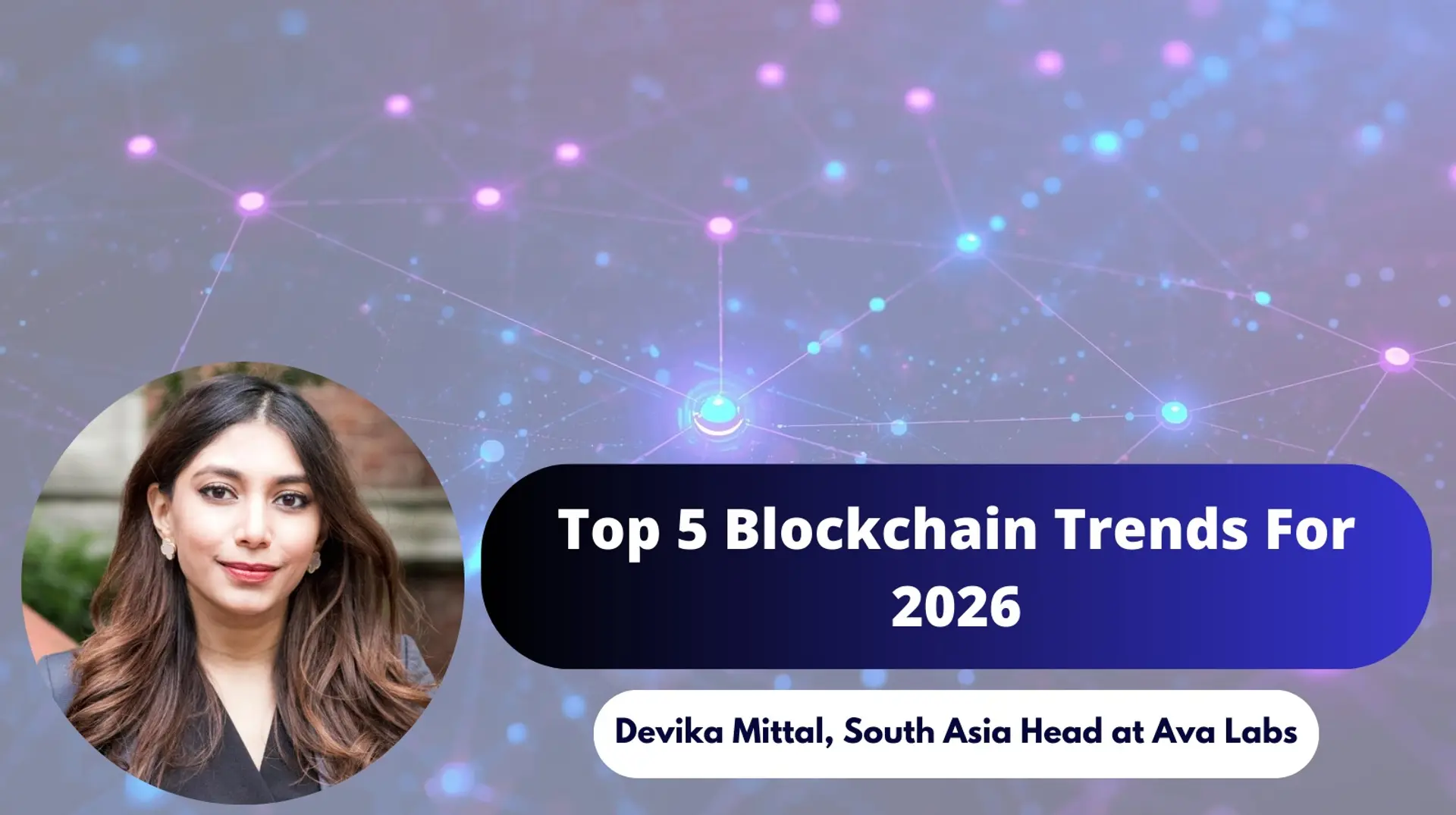 The on-chain future: 5 trends that will shape blockchain in 2026

