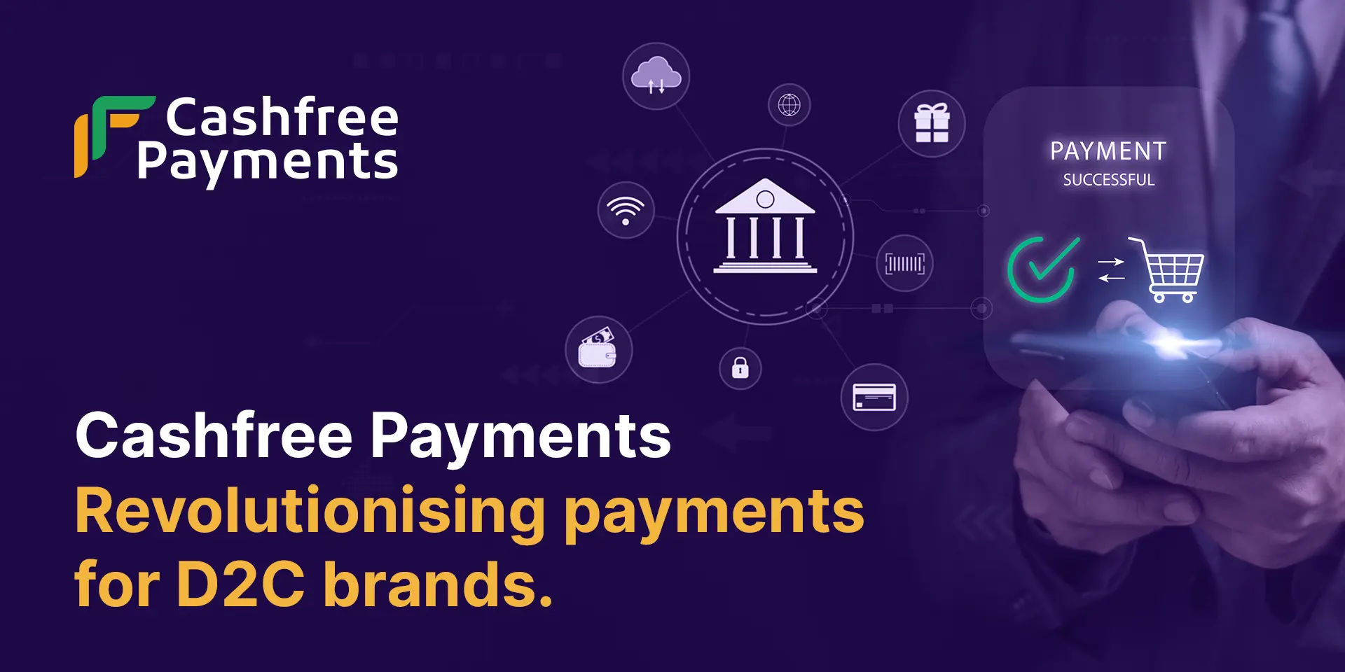 Cashfree Payments’ flowWise is revolutionising payments for D2C brands