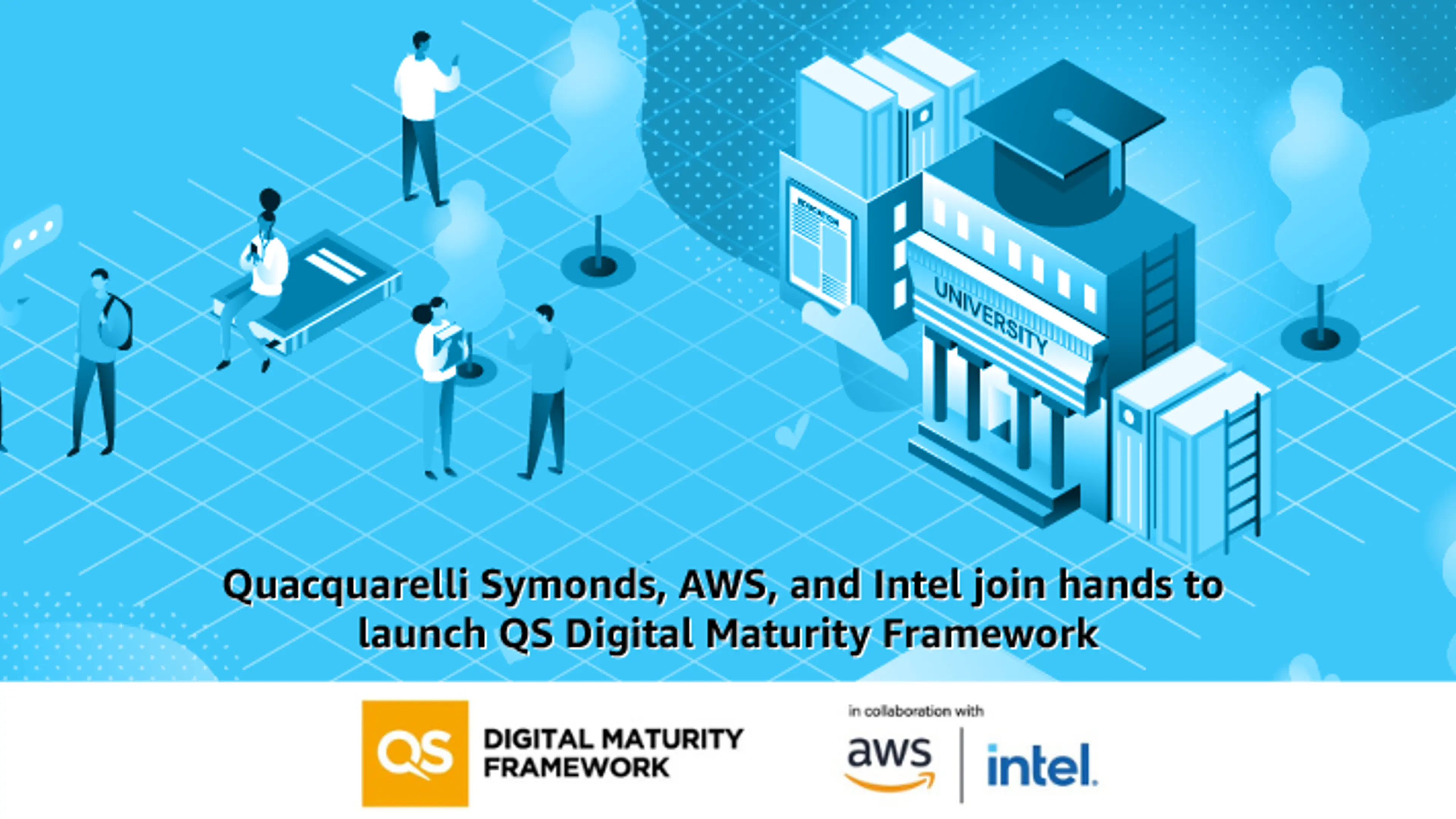 Quacquarelli Symonds, AWS, and Intel join hands to launch QS Digital ...