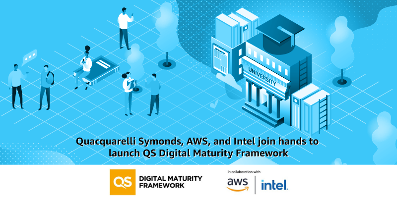 Quacquarelli Symonds, AWS, and Intel join hands to launch QS Digital Maturity Framework