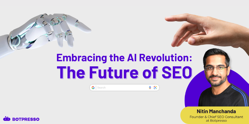 Embracing the AI Revolution: The Future of SEO
