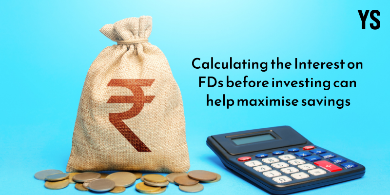 Calculating the Interest on FDs before investing can help maximise savings