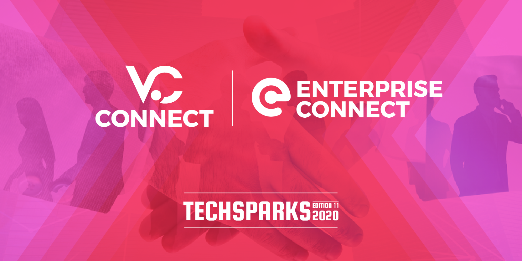 [TechSparks 2020] The all-new VC Connect and Enterprise Connect tracks at India's largest startup-tech conference