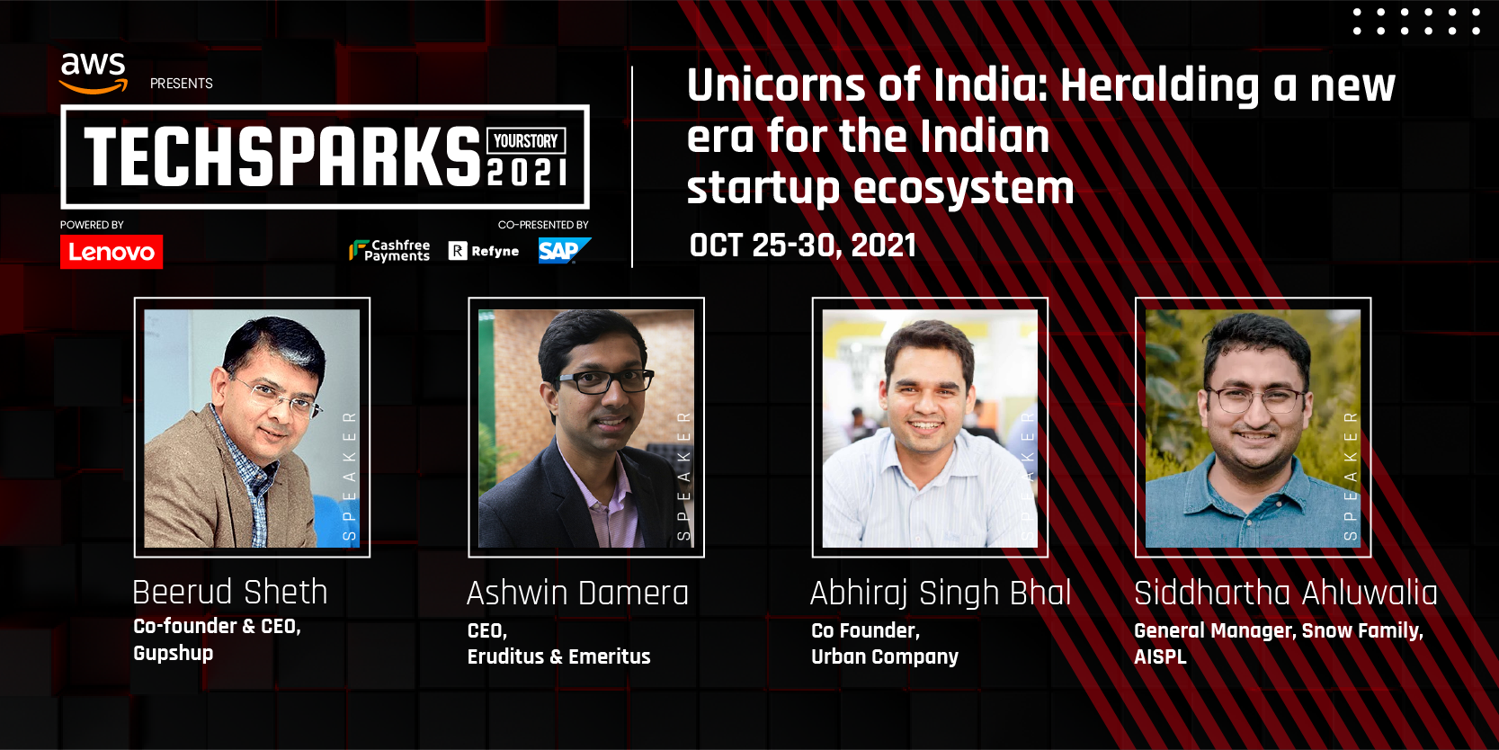 Unicorn founders offer advice at TechSparks 2021: Stay grounded, look at the big picture, and create value