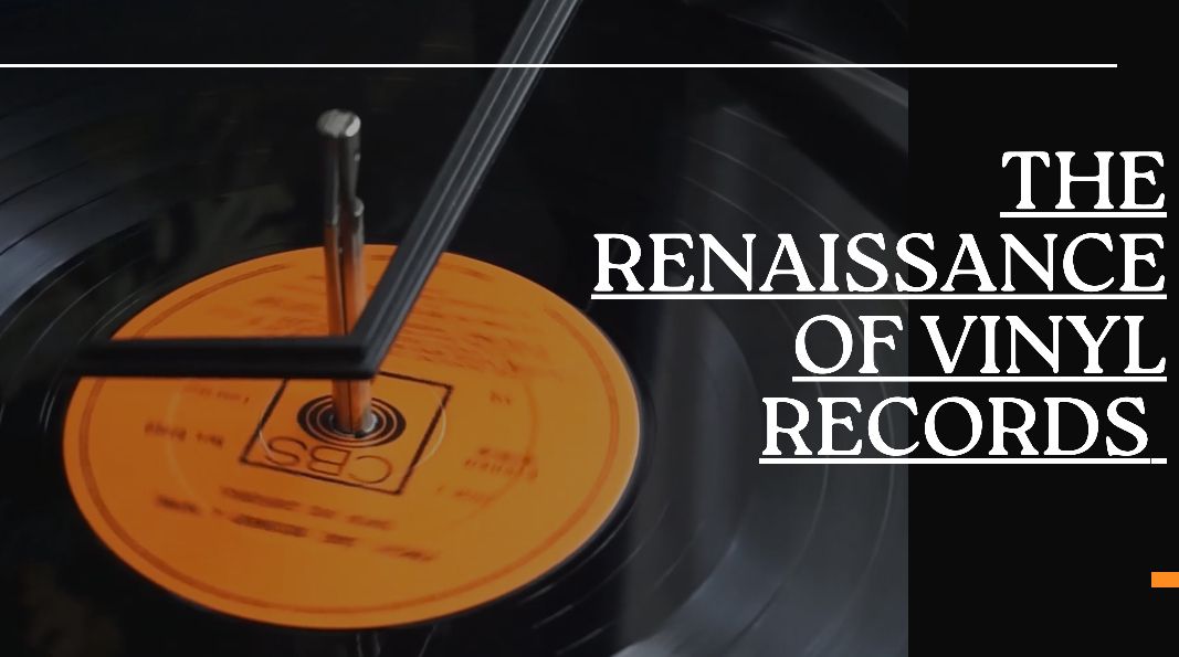 The Renaissance of Vinyl Records