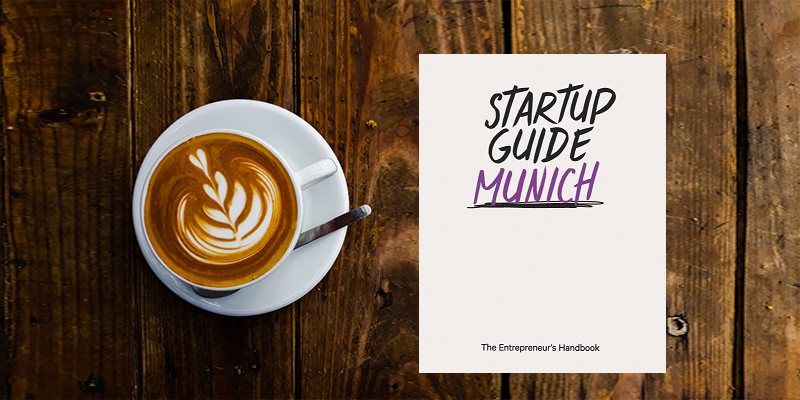 Startup Guide Munich: how entrepreneurs connect with Germany's tech and automobile giants