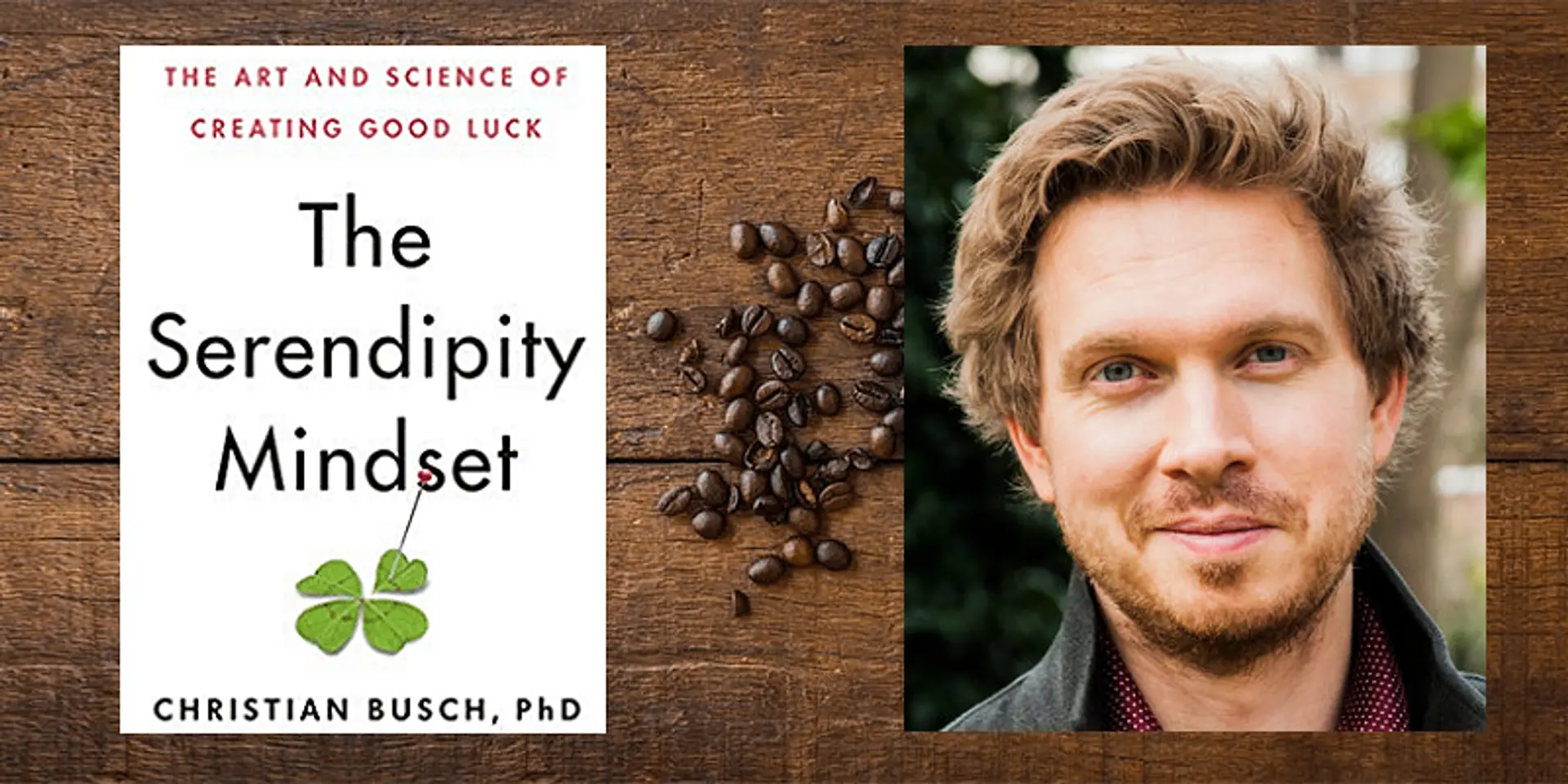 ‘Bad luck’ now can be ‘good luck’ later – mindset tips for resilience and creativity by Christian Busch, author of The Serendipity Mindset