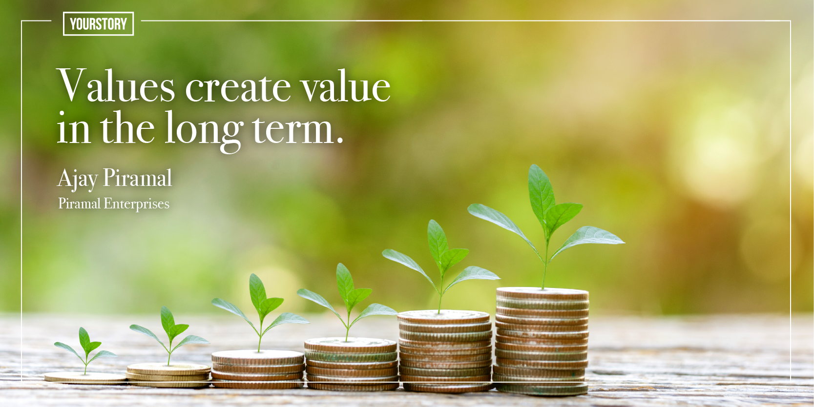 ‘Values create value in the long term’ – 30 quotes from Indian startup journeys