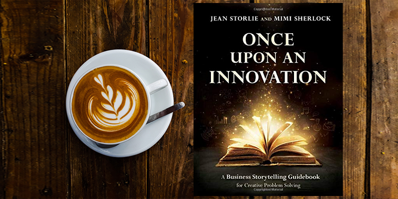 Storytelling for innovation: a guidebook for entrepreneurs and changemakers