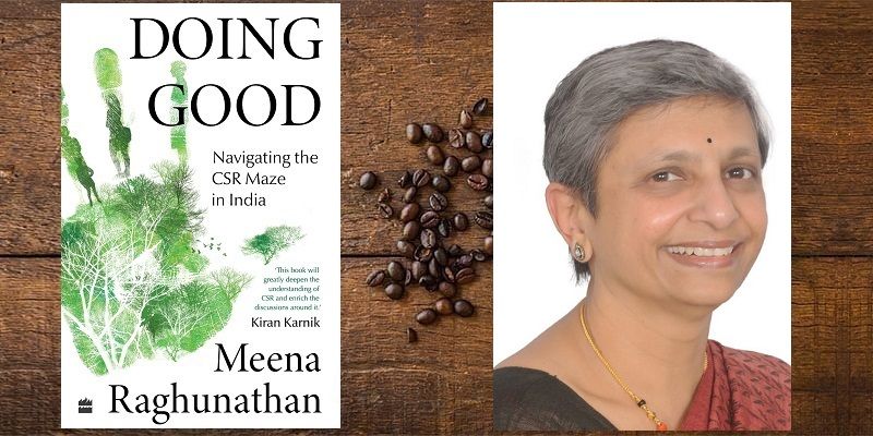 Social contribution, environmental impact, effective governance–author Meena Raghunathan on the power of CSR