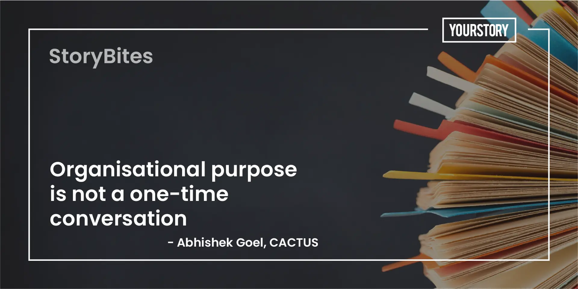 ‘Organisational purpose is not a one-time conversation’ – 20 quotes of the week on entrepreneurship and leadership