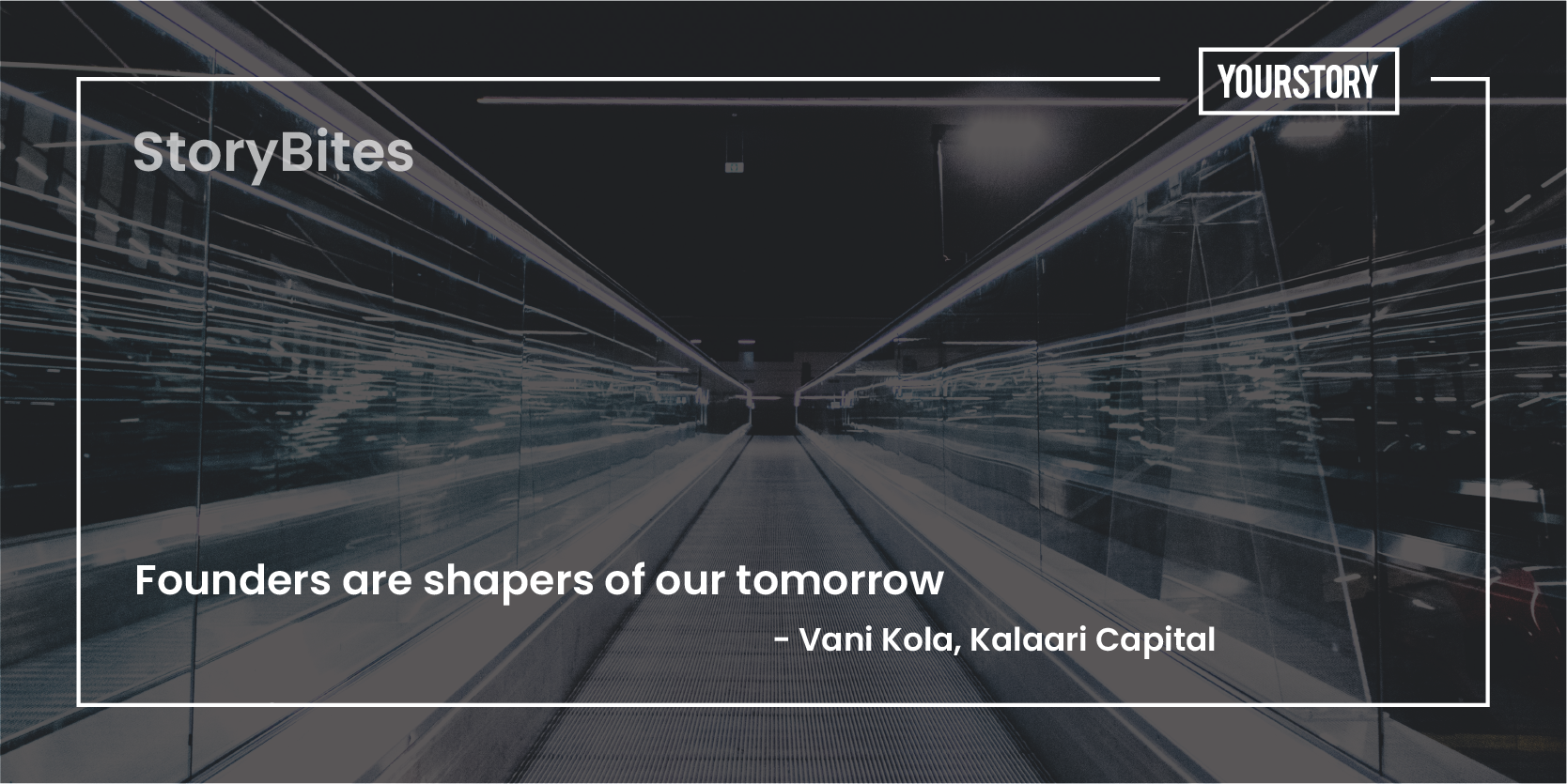 ‘Founders are shapers of our tomorrow’ – 20 quotes of the week on entrepreneurship and leadership