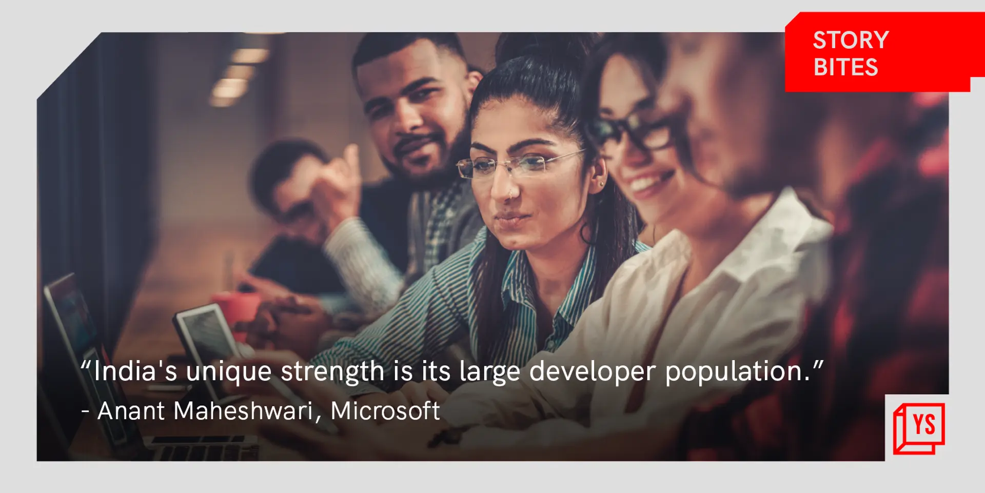‘India's unique strength is its large developer population’ – 30 quotes of the week on the India business opportunity