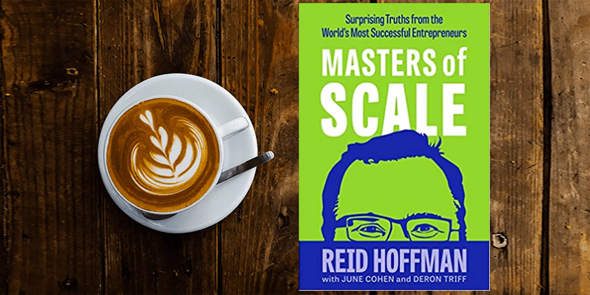The 10 components of scale: What founders can learn from the successes of outstanding entrepreneurs