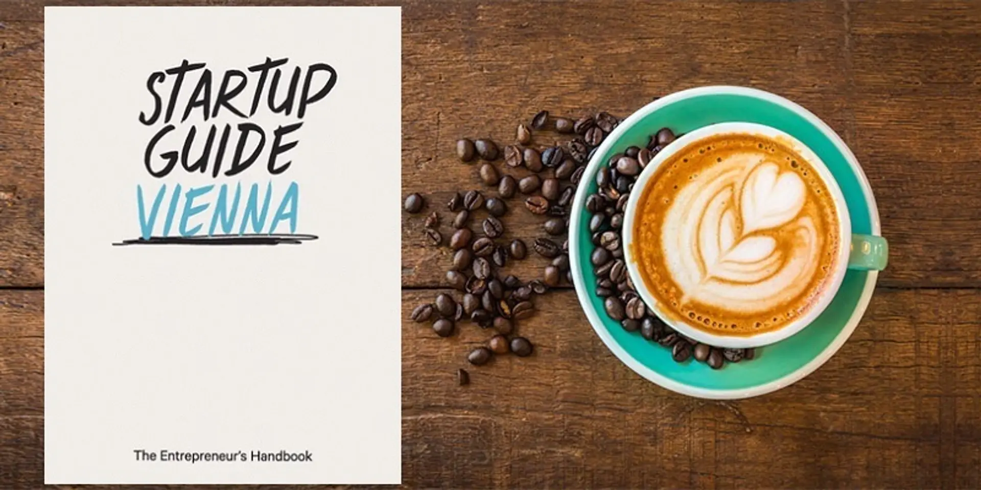 Startup Guide Vienna: how this Central Europe hub combines quality of life with entrepreneurial drive