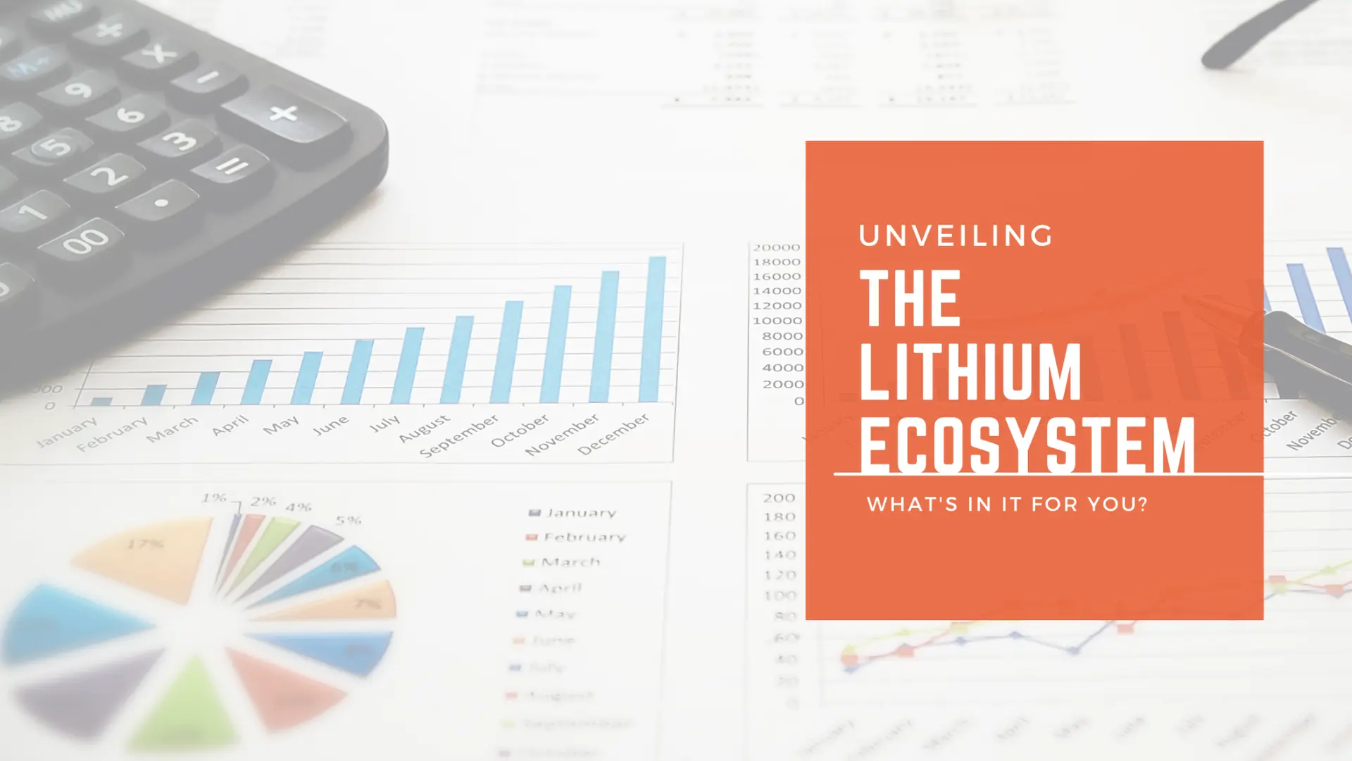 Unveiling the Lithium ecosystem: What’s in it for you?