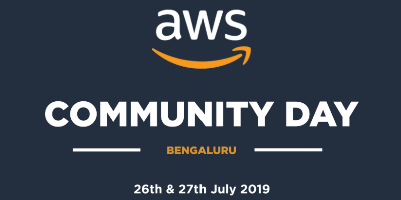 AWS Users’ Group Bengaluru is all set to host AWS Community Day 2019 to empower the tech community