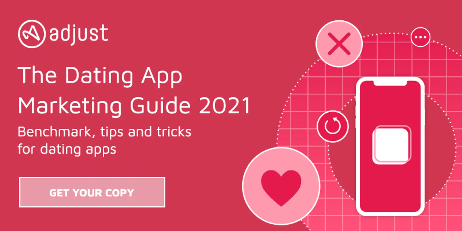 How Adjust’s data and insights are helping dating apps play the modern-day Cupid