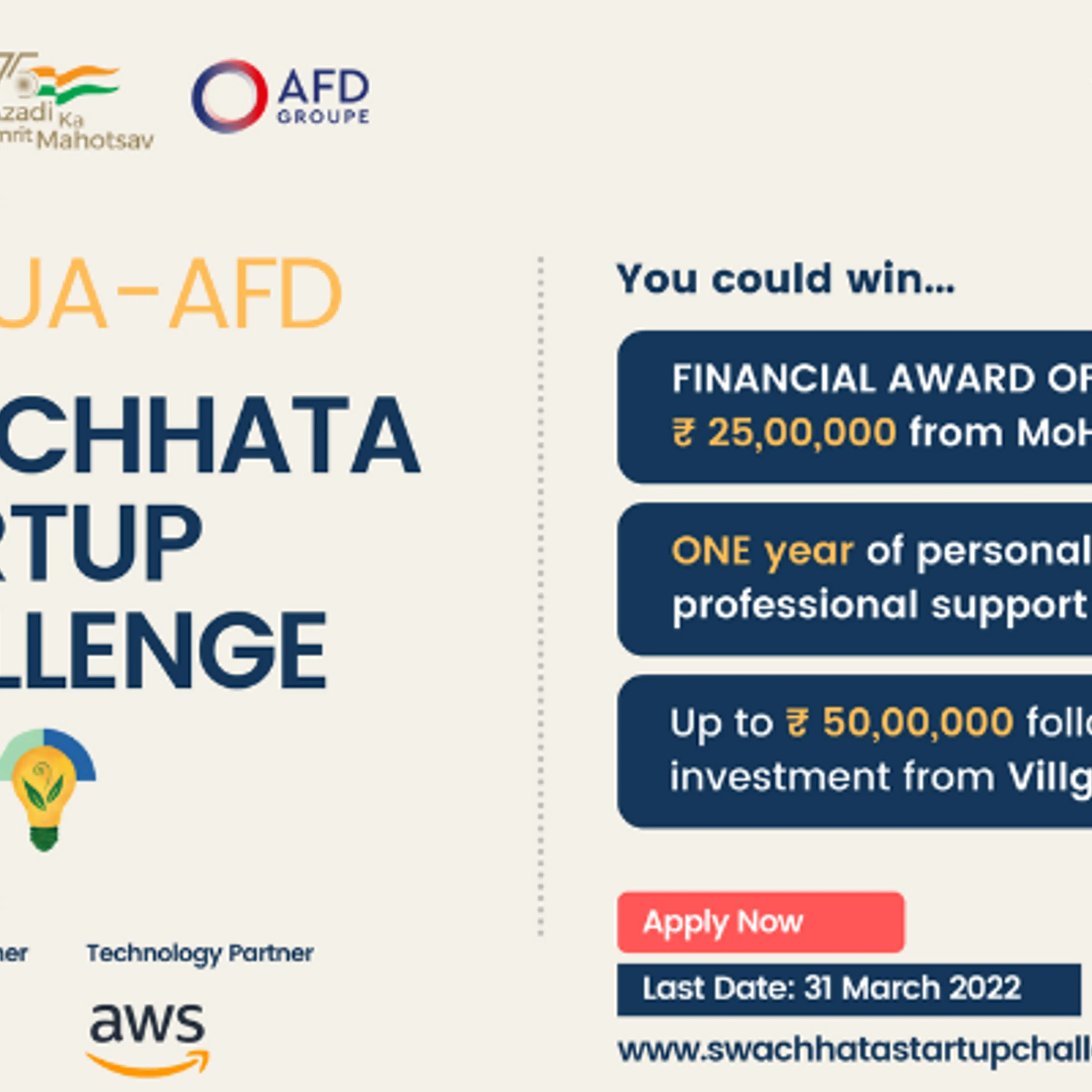 Swachhata Startup Challenge:  startups could win Rs 25L grant from MoHUA-AFD, a chance to win follow-on investment up to Rs 50L from Villgro and up to 100,000 USD worth AWS credit