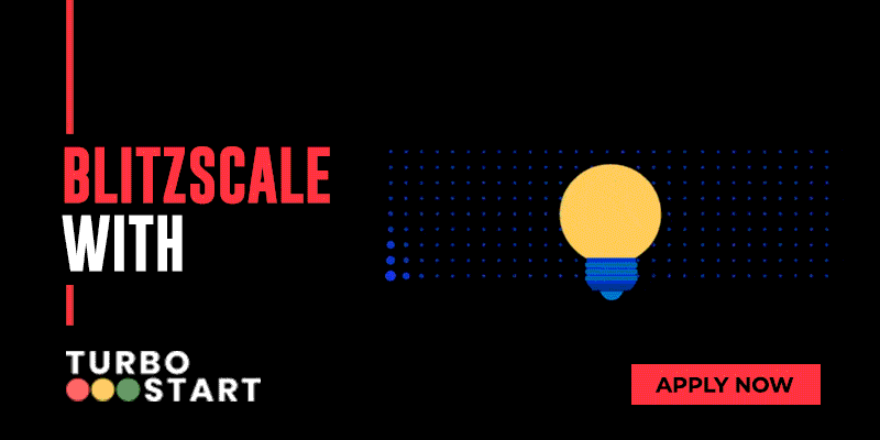 Early-stage startups can apply for the Turbostart programme and get funding of up to Rs 2 crore