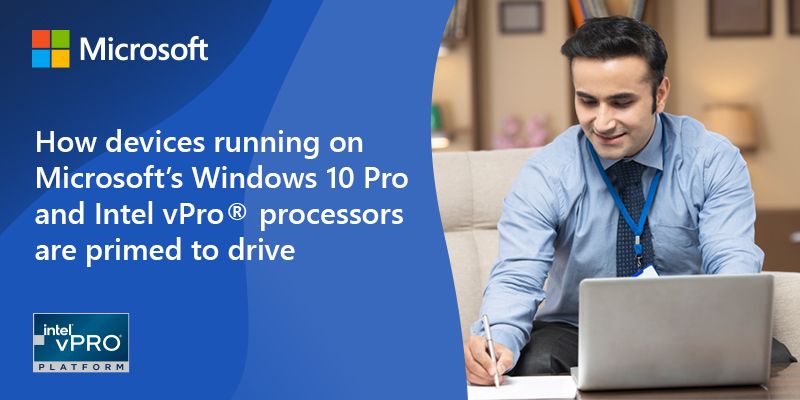 How devices running on Microsoft’s Windows 10 and Intel  vPro® processors are primed to drive cost-efficiency for SMBs