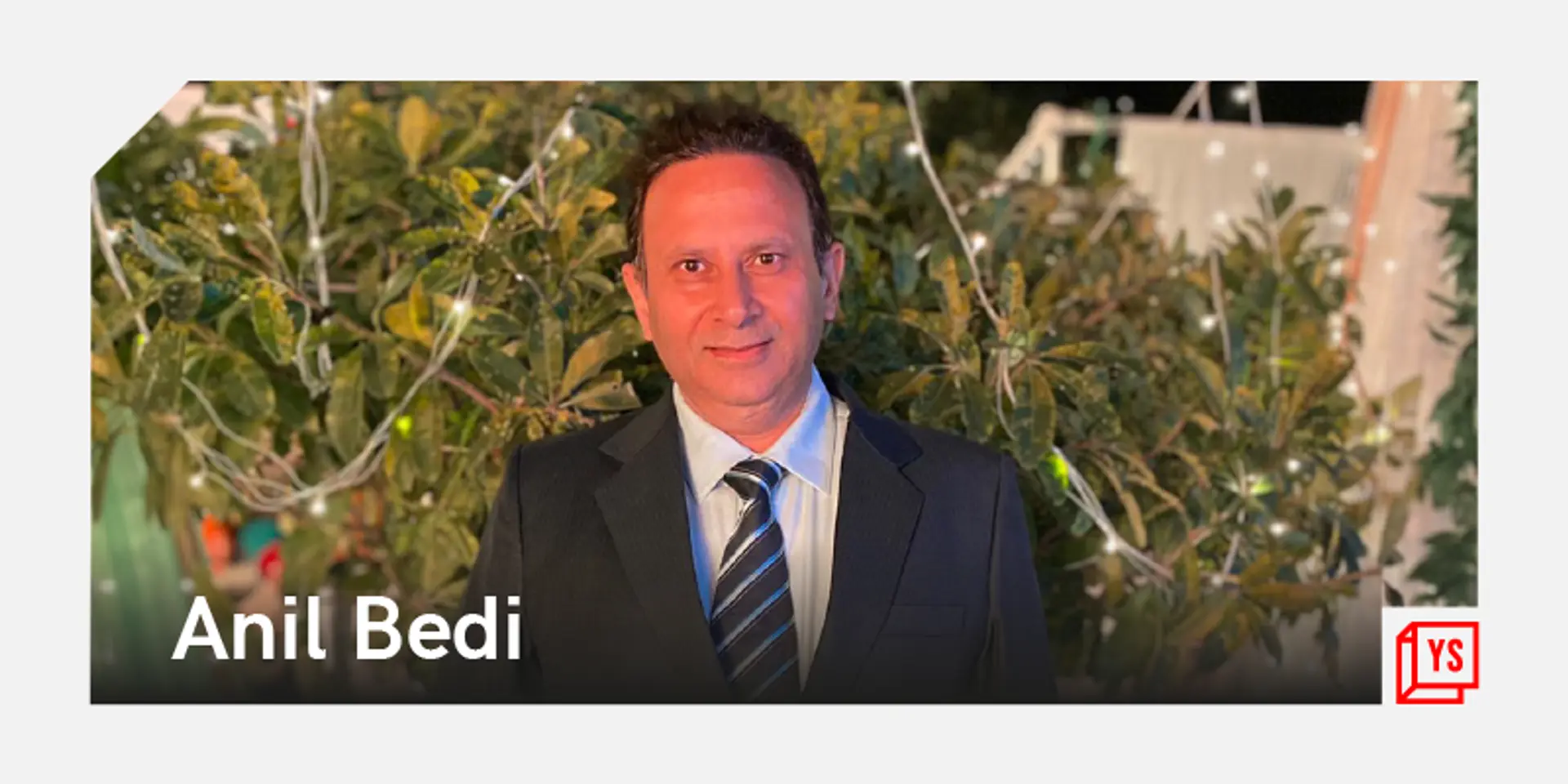 Anil Bedi believes success is happiness achieved, rising out of prosperity, equality, and justice