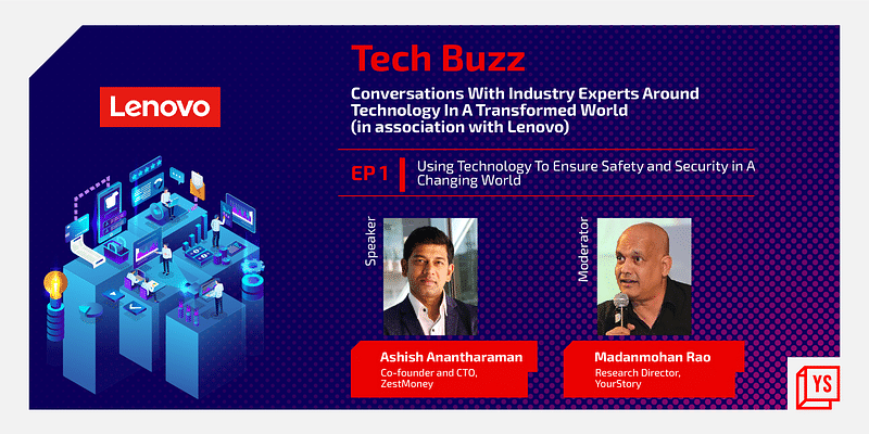 Using Technology to ensure safety and Security in a changing world