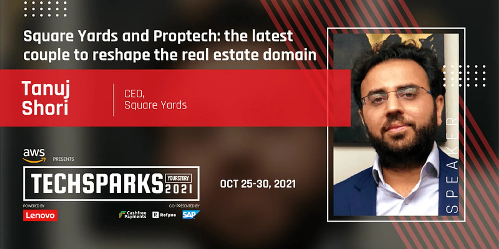 Tanuj Shori, CEO of proptech startup Square Yards, on building a one-stop shop for home buyers in India