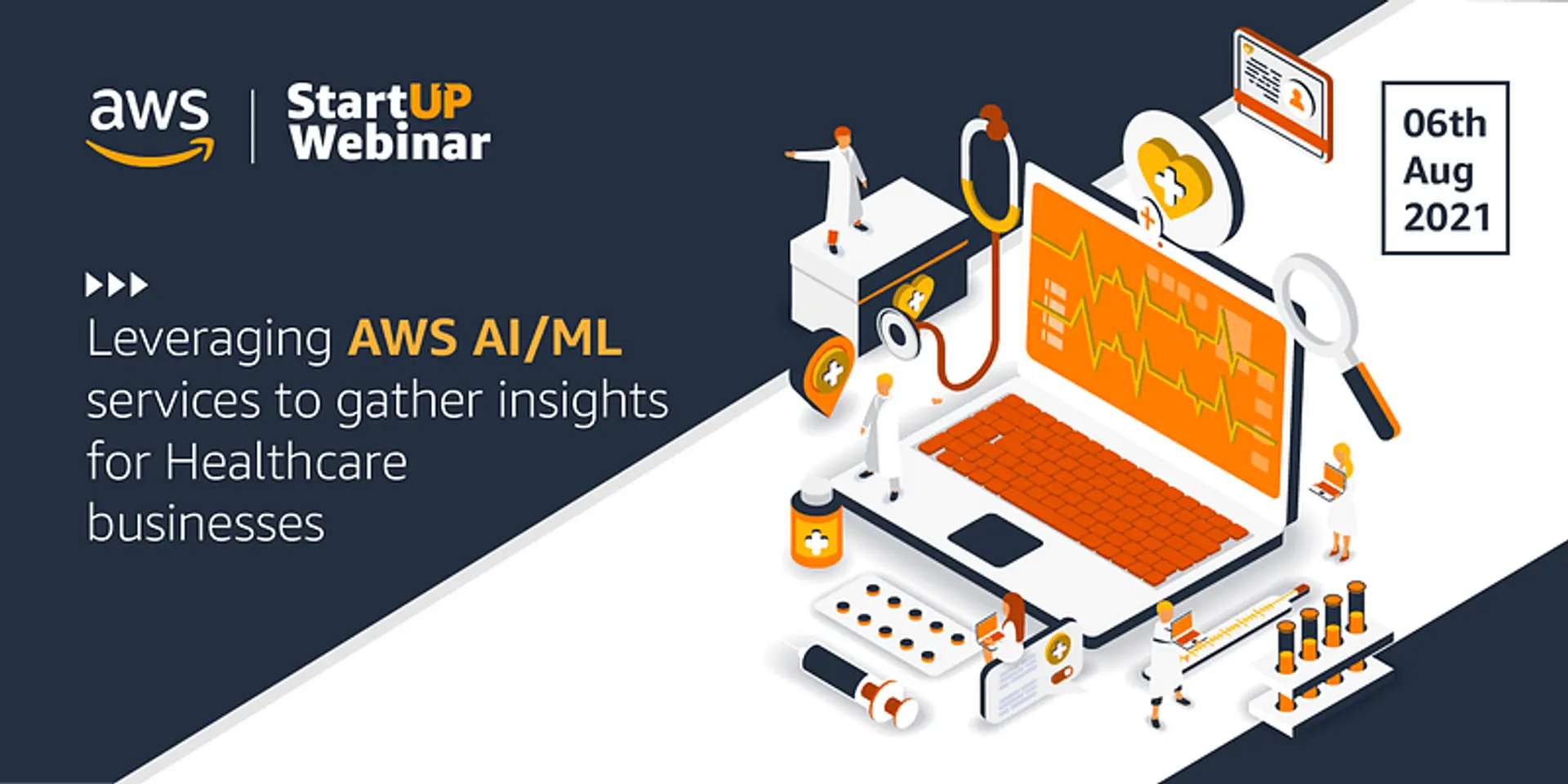 AWS StartUP Webinar: Leveraging AI/ML to mine key insights from medical data