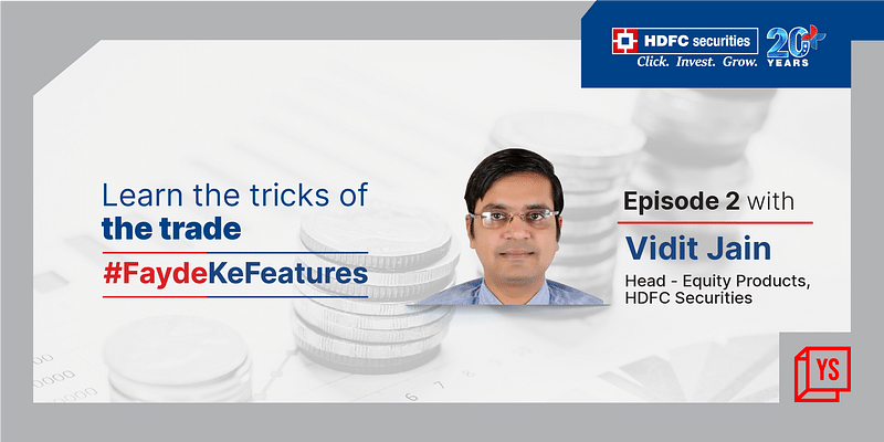 Learn how to trade like a pro on the second episode of  'Trading with HDFC Securities Ke Fayde'