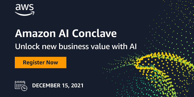 At Amazon AI Conclave 2021, learn how AI and ML can help your business scale