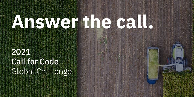 Get started on the 2021 Call for Code Global Challenge with IBM kits, tools and resources