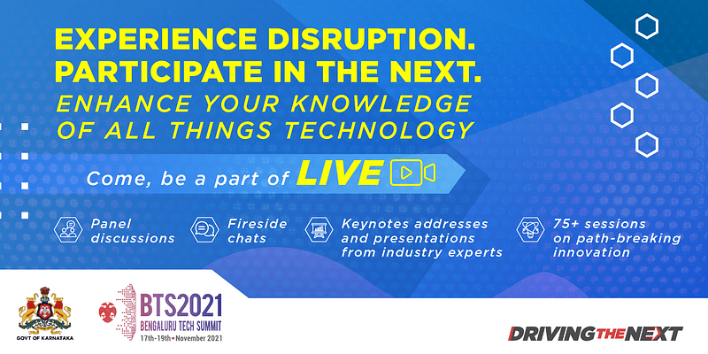 ‘Driving the Next’ at Bengaluru Tech Summit 2021