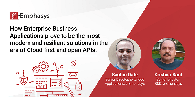 How enterprise class applications can build resilient businesses in the era of cloud solutions and open APIs

