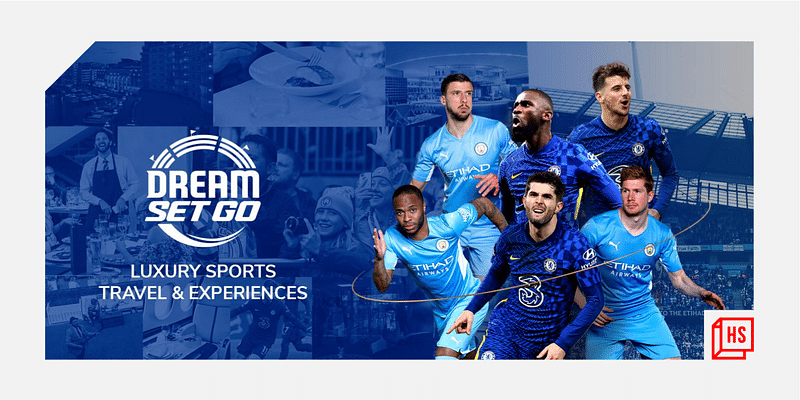 DreamSetGo brings Indian fans closer to the biggest Premier League matches of Chelsea and Manchester City