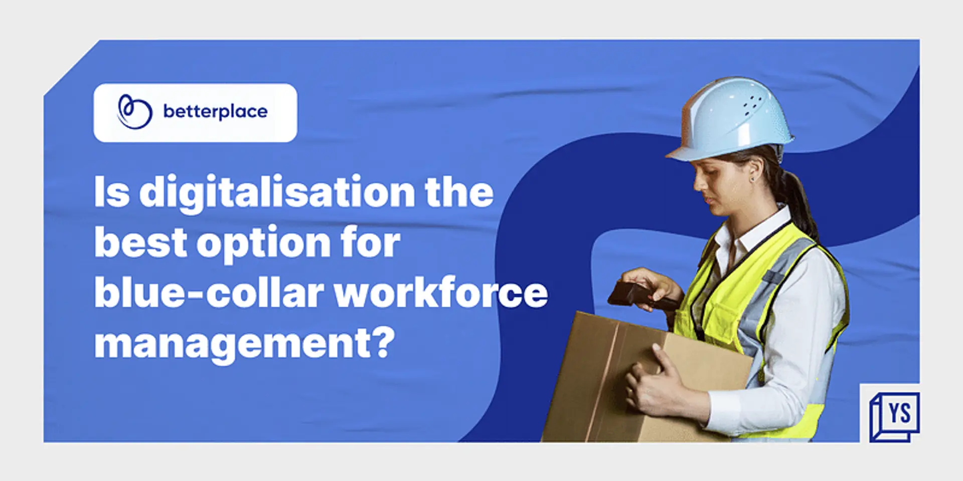 BetterPlace Roundtable: Leveraging technology to improve wellbeing and management of the frontline workforce