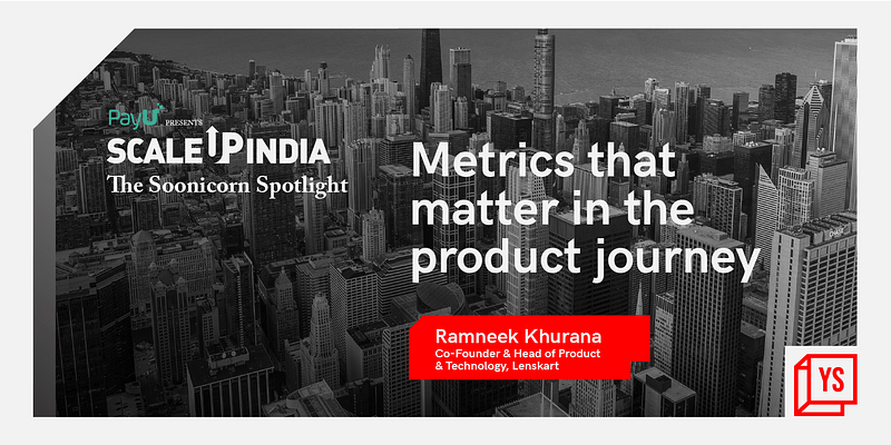 Ramneek Khurana of Lenskart decodes the metrics that matter in the product journey