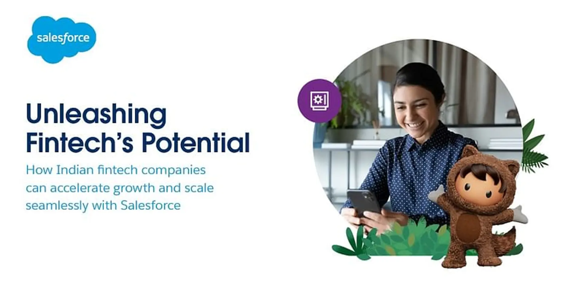 How Salesforce leverages a seamless growth of fintech companies