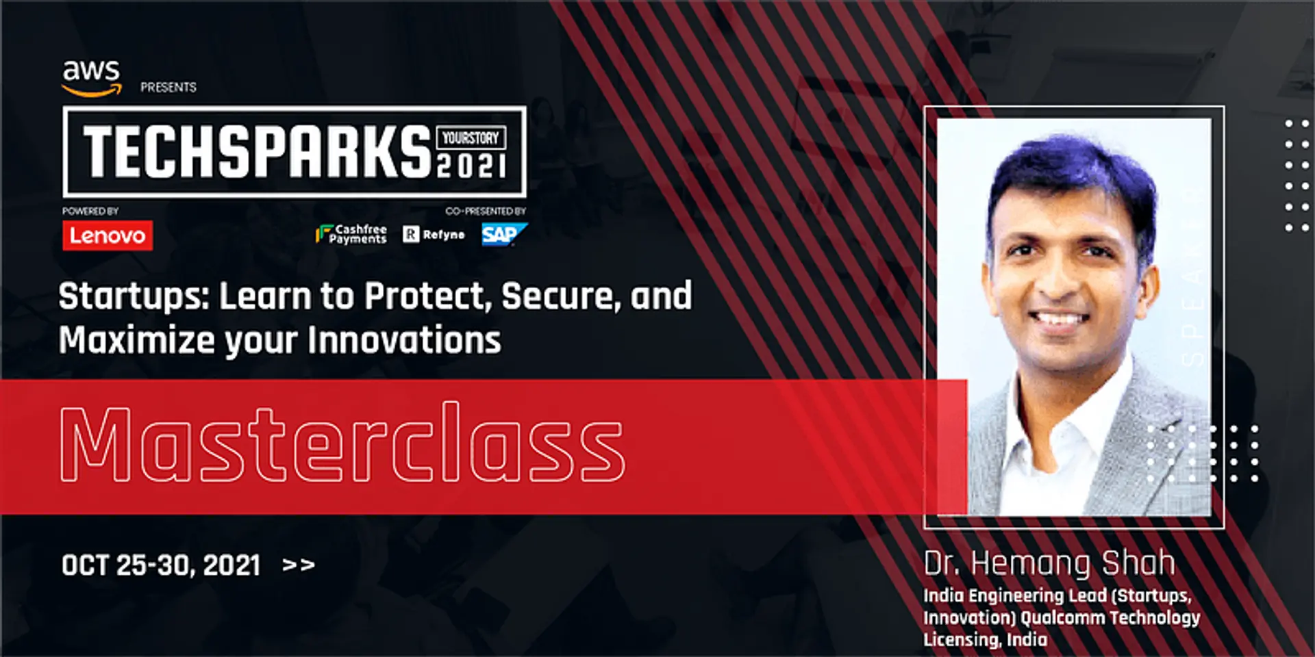 IPs are relevant for tech startups: Hemang Shah on startups learning to protect, secure, and maximise their innovations