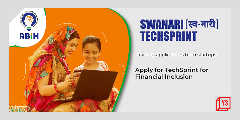 Applications open for Swanari TechSprint, designed to advance digital financial inclusion for women in India 